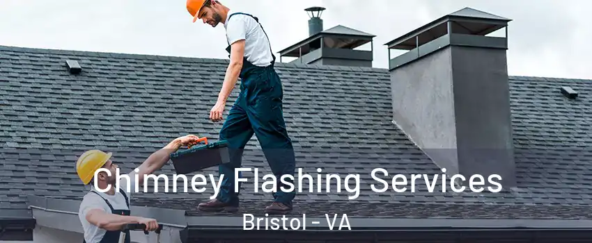  Chimney Flashing Services Bristol - VA
