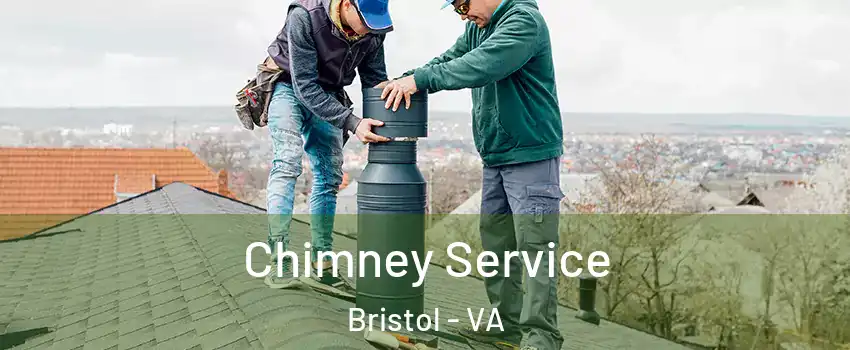  Chimney Service Bristol - VA
