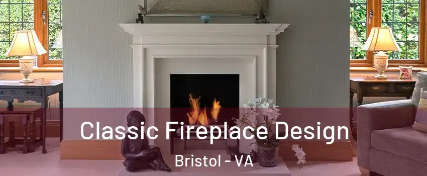  Classic Fireplace Design Bristol - VA