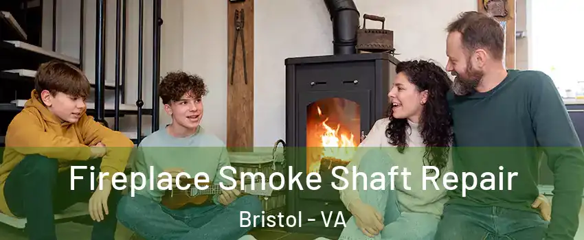  Fireplace Smoke Shaft Repair Bristol - VA