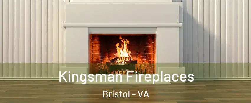  Kingsman Fireplaces Bristol - VA