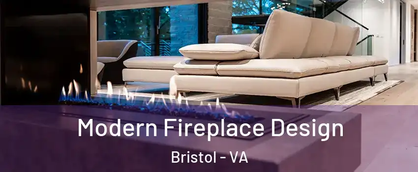  Modern Fireplace Design Bristol - VA