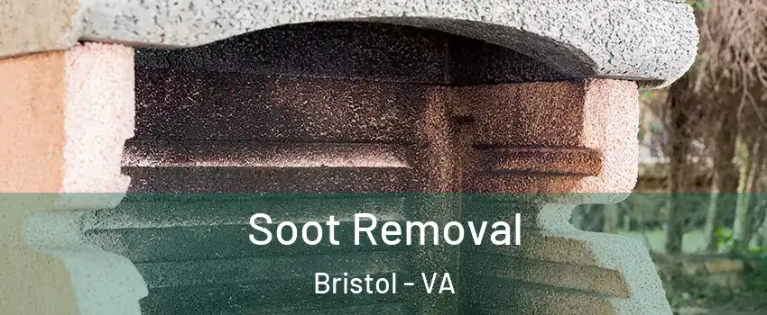  Soot Removal Bristol - VA
